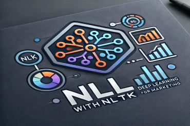 NLP avec NLTK et Deep Learning pour le Marketing : Personnalisation et Analyse de la Concurrence